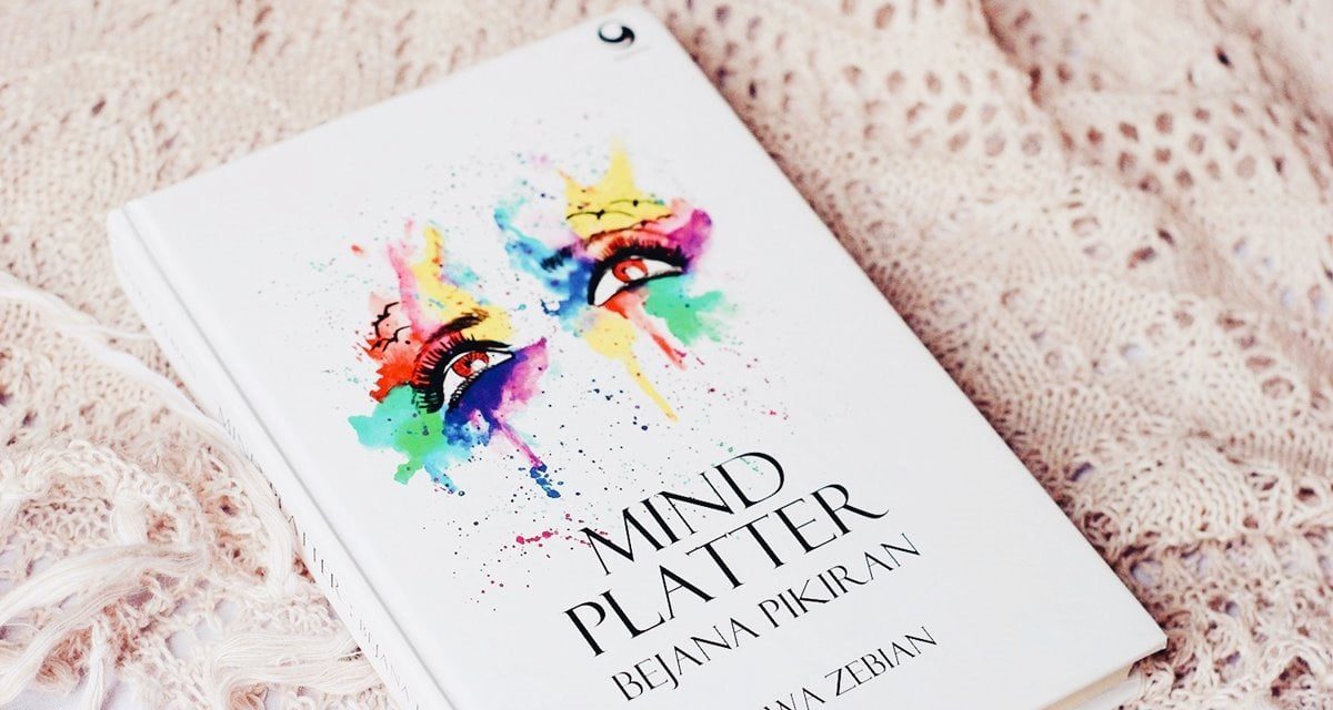 [BOOK REVIEW] Mind Platter (Bejana Pikiran) karya Najwa Zebian